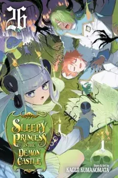 Sleepy Princess in the Demon Castle, Vol. 26, Paperback/Kagiji Kumanomata