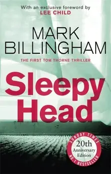 Sleepyhead. The 20th anniversary edition of the gripping novel that changed crime fiction for ever, Paperback/Mark Billingham