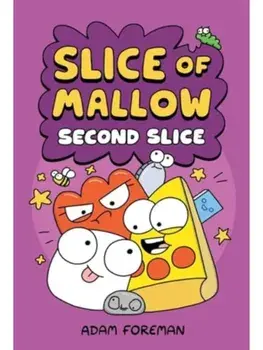 Slice of Mallow Vol. 2. Second Slice, Hardback/Adam Foreman
