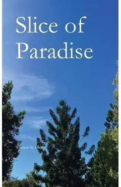 Slice of Paradise - S. Hukr