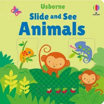 Slide and See Animals, Board book/Fiona Watt