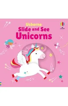 Slide and See Unicorns - Fiona Watt