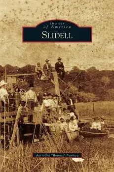 Slidell, Hardcover/Arriollia Bonnie Vanney