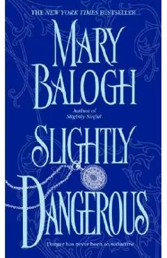 Slightly Dangerous - Mary Balogh