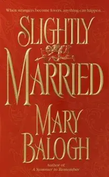 Slightly Married, Paperback/Mary Balogh