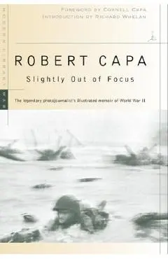 Slightly Out of Focus - Robert Capa