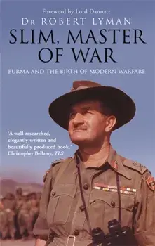 Slim, Master of War. Burma, 1942-5, Paperback/Robert Lyman