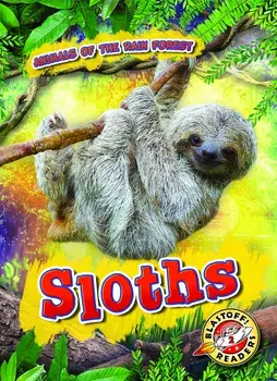 Sloths, Library Binding/Karen Kenney