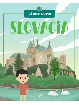 Slovacia. Volumul 52. Tarile lumii/***