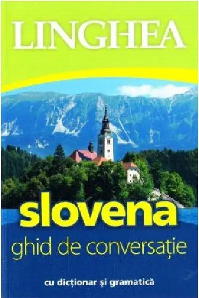 Slovena. Ghid de conversatie |