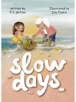Slow Days, Paperback/D.S. Getson