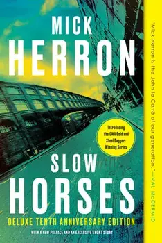 Slow Horses (Deluxe Edition), Paperback/Mick Herron
