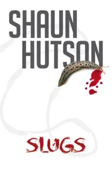 Slugs, Paperback/Shaun Hutson