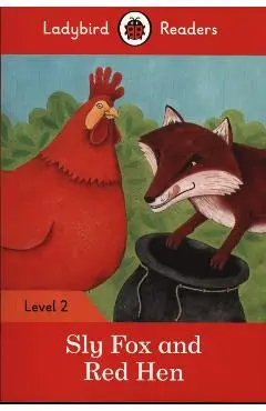 Sly Fox and Red Hen - Ladybird Readers Level 2 - Ladybird