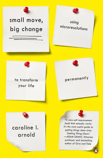 Small Move, Big Change | Caroline L. Arnold