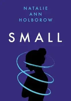 Small, Paperback/Natalie Ann Holborow