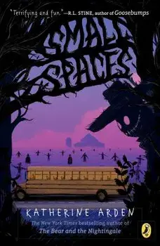 Small Spaces, Paperback/Katherine Arden
