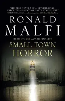 Small Town Horror, Hardback/Ronald Malfi