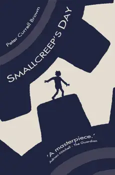 Smallcreep's Day. 3rd Revised edition, Paperback/Peter Currell Brown