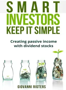 Smart Investors Keep It Simple, Hardcover/Giovanni Rigters