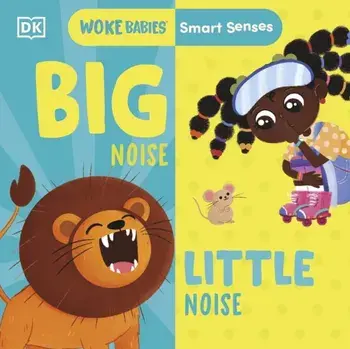 Smart Senses: Big Noise, Little Noise, Board book/Flo Fielding