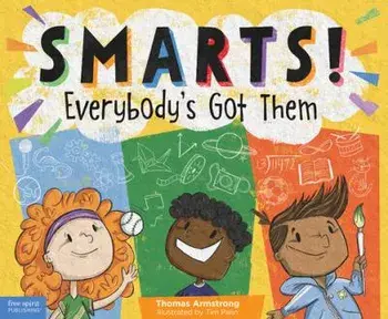 Smarts! Everybody's Got Them, Paperback/Thomas Armstrong Ph. D.