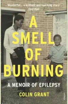 Smell of Burning, Paperback/Colin Grant