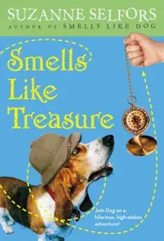 Smells Like Treasure, Paperback/Suzanne Selfors