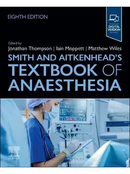 Smith and Aitkenhead's Textbook of Anaesthesia. 8 ed, Paperback/***