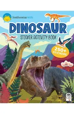 Smithsonian Kids Dinosaur Sticker Activity Book - Clémence Dupont