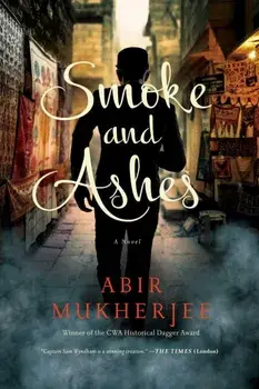 Smoke and Ashes, Paperback/Abir Mukherjee