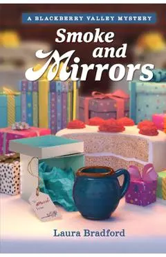 Smoke and Mirrors - Laura Bradford