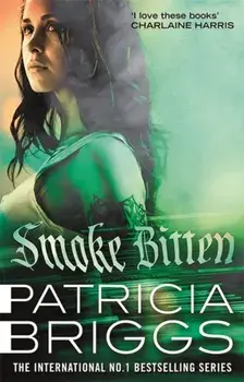 Smoke Bitten. Mercy Thompson: Book 12, Paperback/Patricia Briggs