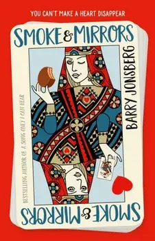 Smoke & Mirrors, Paperback/Barry Jonsberg