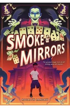 Smoke & Mirrors - Rosalyn Ransaw