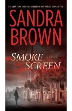 Smoke Screen - Sandra Brown