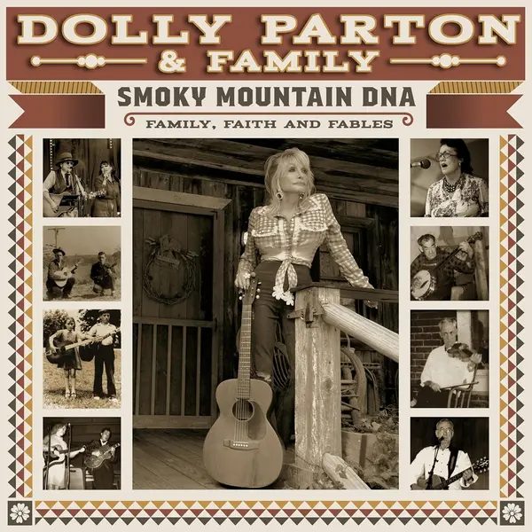 Smoky Mountain DNA: Family, Faith And Fables | Dolly Parton