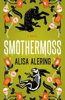 Smothermoss, Paperback/Alisa Alering
