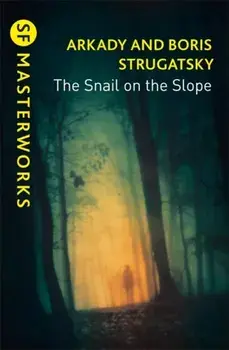 Snail on the Slope, Paperback/Boris Strugatsky