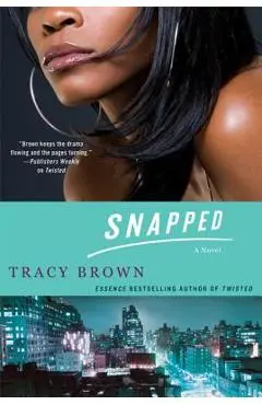 Snapped - Tracy Brown