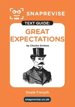 SnapRevise Great Expectations Text Guide for English Literature, Paperback/***