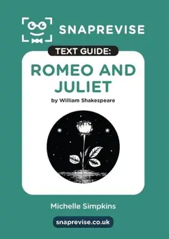 SnapRevise Romeo and Juliet Text Guide for English Literature, Paperback/***