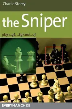 Sniper. Play 1...G6, ...Bg7 and ...C5!, Paperback/Charlie Storey