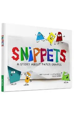 Snippets: A Story about Paper Shapes - Diane Alber