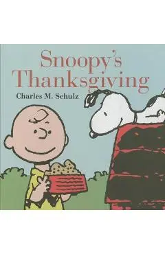 Snoopy's Thanksgiving - Charles M. Schulz
