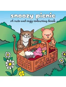 Snoozy Picnic. A cute and cozy colouring book, Paperback/OH