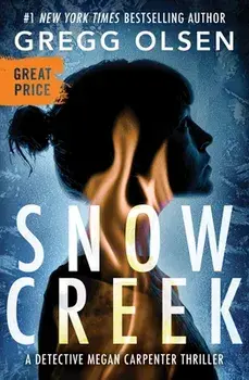 Snow Creek, Paperback/Gregg Olsen