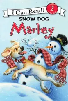 Snow Dog Marley, Paperback/John Grogan