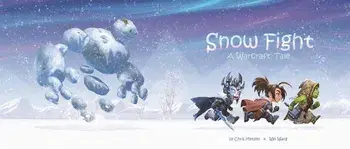 Snow Fight: A Warcraft Tale, Paperback/Chris Metzen