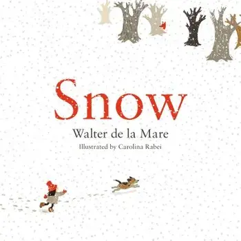 Snow, Hardcover/Walter de la Mare